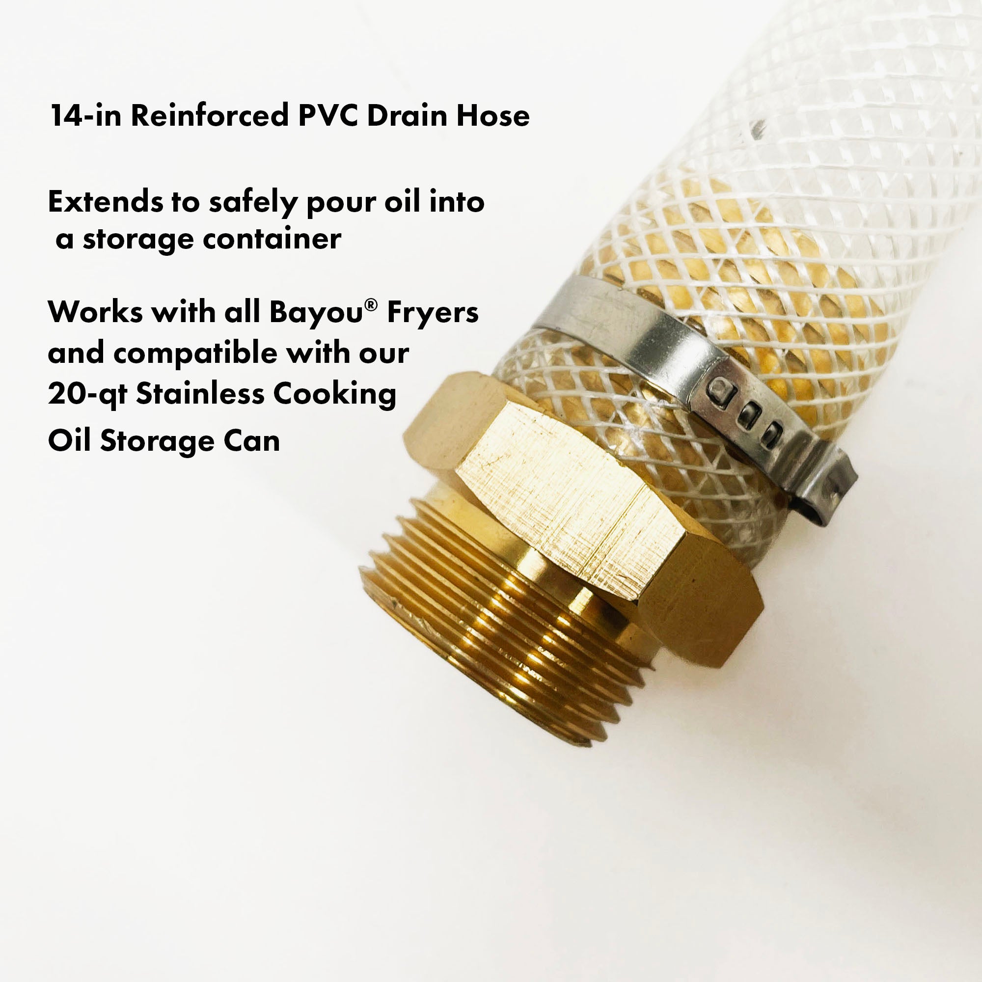 Bayou® Fryer Drain Extension Hose