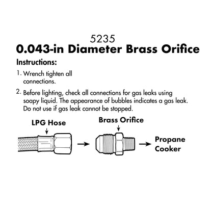 Diagram of LPG hose connection to brass orifice to propane tank. Instructions: number one - wrench tighten all connections. Number two - before lighting, check all connections for gas leaks using soapy liquid. The appearance of bubbles indicates a gas leak. Do not use if gas leak cannot be stopped. 