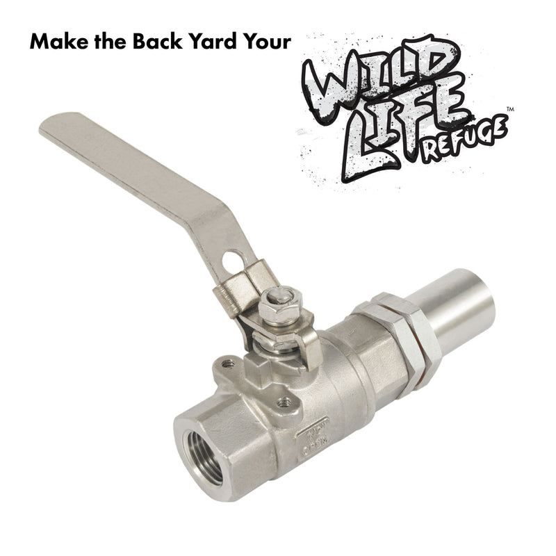 Stainless Steel Spigot with a handle on a white background and text that reads Make the Back Yard Your Wild Life Refuge