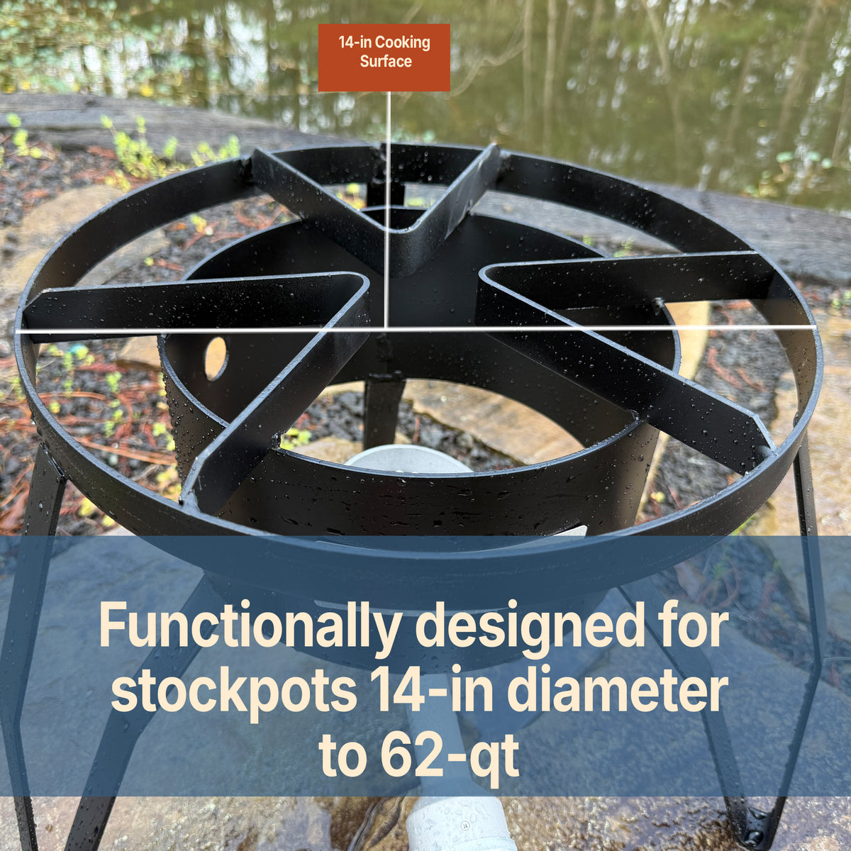 Black steel cooker outside with measurement showing 14-in Cooking Surface and text that reads functionally designed for stockpots 14-in diameter to 62-quart